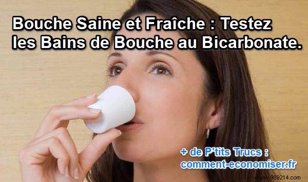 Healthy and Fresh Mouth:Try Bicarbonate Mouthwashes. 