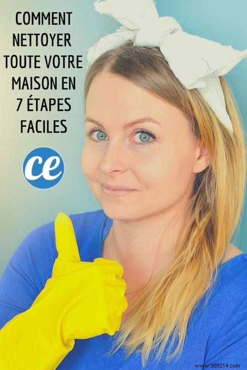 Here s How To Clean Your Whole House In 7 Easy Steps. 