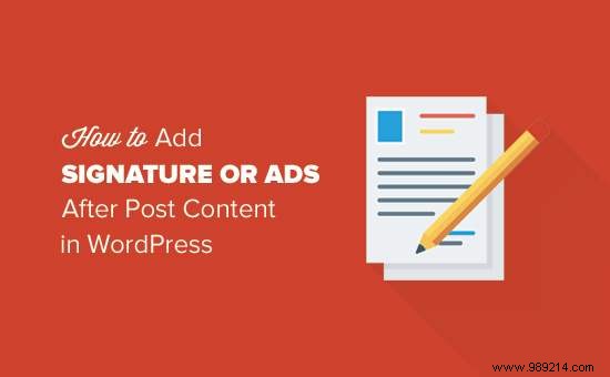 How to add signature or banners after publishing content in WordPress