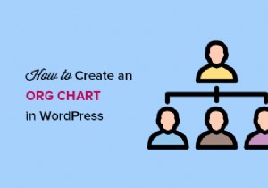 How to create your company organization chart in WordPress